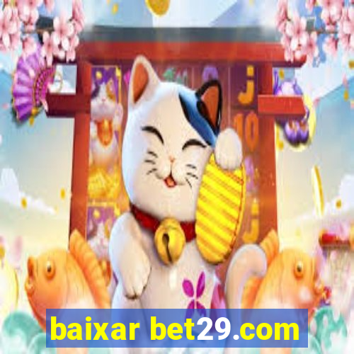 baixar bet29.com